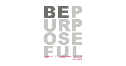 Be Purposeful