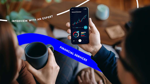 Interview with an Expert Financial Services