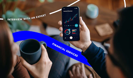 Interview with an Expert Financial Services